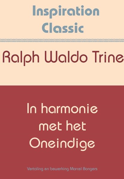 In harmonie met het oneindige, Ralph Waldo Trine - Paperback - 9789077662885
