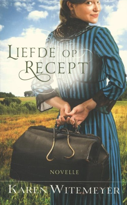 Liefde op recept, Karen Witemeyer - Paperback - 9789077669969