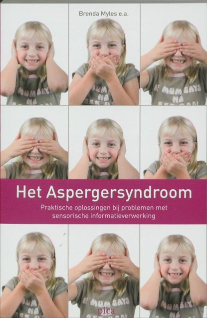 Het Aspergersyndroom, Brenda Myles ; Katherine Tapscott Cook ; Nancy E. Miller ; Louann Rinner - Paperback - 9789077671528