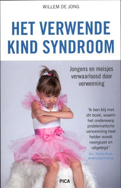 Het verwende kind-syndroom, Willem de Jong - Paperback - 9789077671689