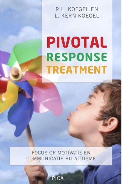 Pivotal response treatment, R.L. Koegel ; L. Kern Koegel - Paperback - 9789077671764