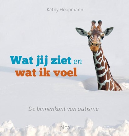 Wat jij ziet en wat ik voel, Kathy Hoopmann - Gebonden - 9789077671849