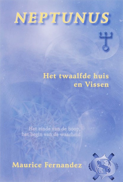 Neptunus, het twaalfde huis en Vissen, M. Fernandez - Paperback - 9789077677179