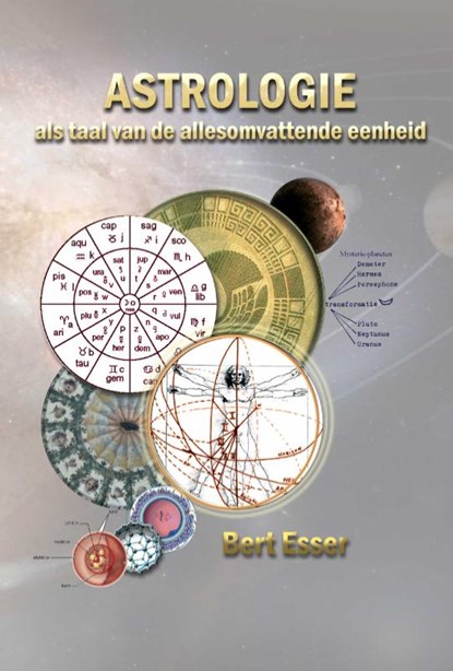 Astrologie als taal van de allesomvattende eenheid, Bert Esser - Paperback - 9789077677278