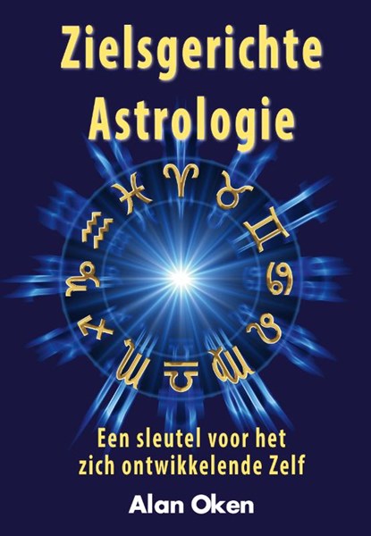 Zielsgerichte astrologie, Alan Oken - Paperback - 9789077677957