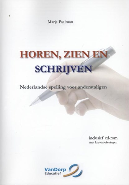Horen, zien en schrijven, Marja Paalman - Paperback - 9789077698020