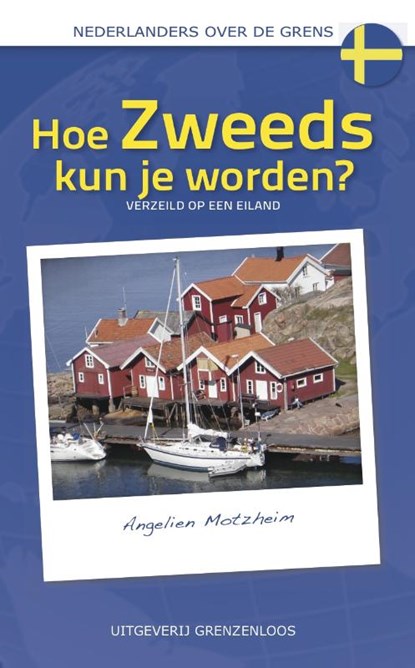 Hoe Zweeds kun je worden?, A. Motzheim - Paperback - 9789077698570