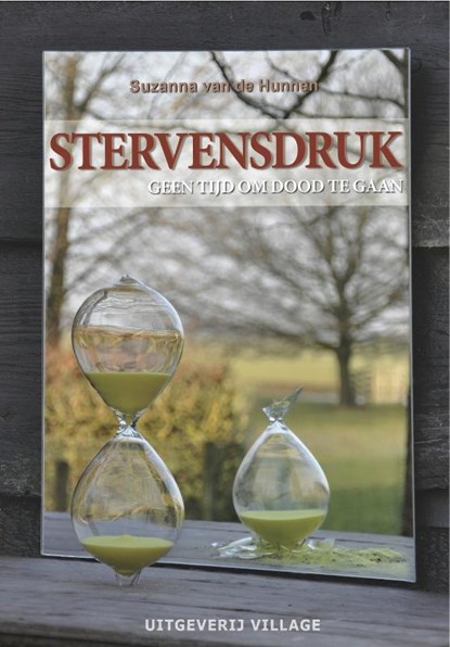 Stervensdruk, S. van de Hunnen ; Theone.txt - Paperback - 9789077698884