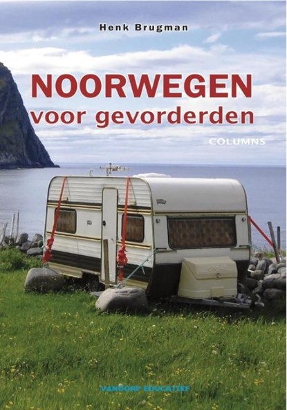 Noorwegen voor gevorderden, Henk Brugman - Ebook - 9789077698976
