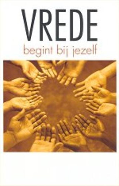 Vrede begint bij jezelf, M. Patel - Paperback - 9789077706039