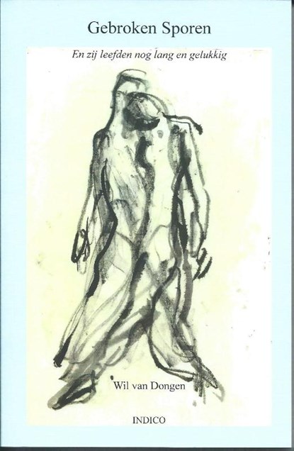 Onvoltooide Tijd, W. van Dongen - Paperback - 9789077713242