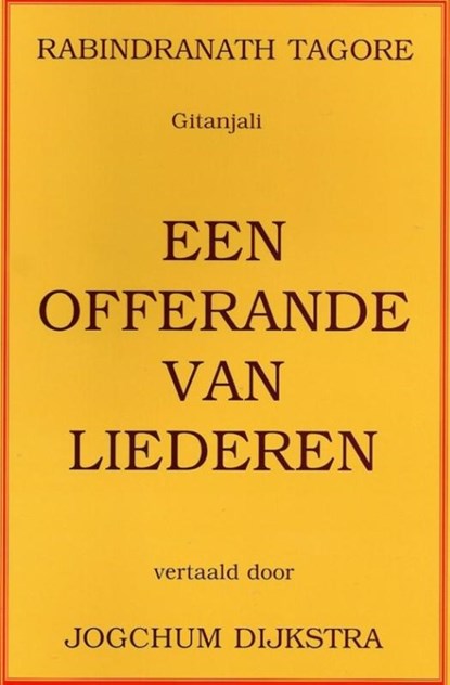 Een offerande van liederen, Rabindranath Tagore - Paperback - 9789077728079