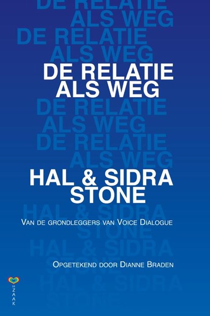 De relatie als weg, Hal Stone ; Sidra Stone - Paperback - 9789077770610