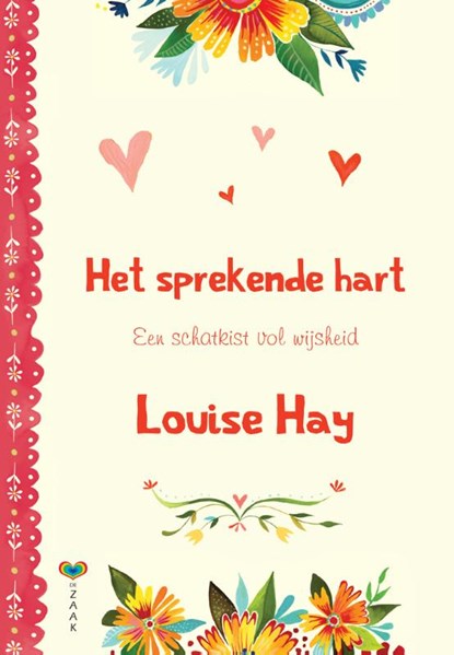 Het sprekende hart, Louise Hay - Paperback - 9789077770696