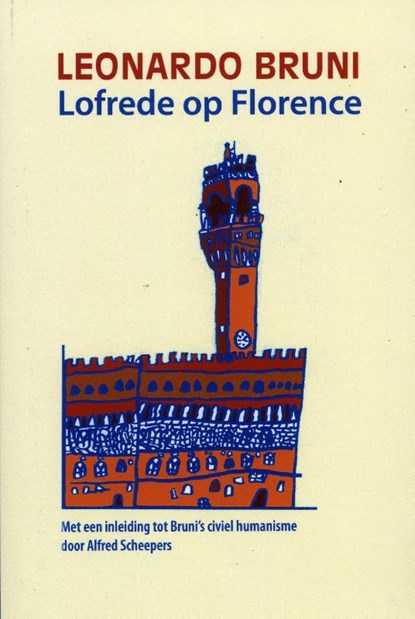 Lofrede op Florence, Leonardo Bruni - Paperback - 9789077787267