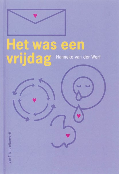 Het was een vrijdag, H. van der Werf - Gebonden - 9789077822210