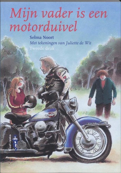 Mijn vader is een motorduivel, Selma Noort - Paperback - 9789077822326