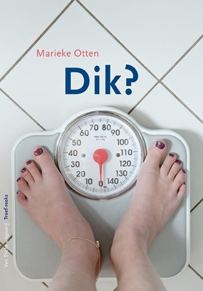 Dik?, Marieke Otten - Ebook - 9789077822852