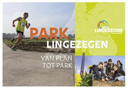Park lingezegen, Projectorganisatie Park Lingezegen - Gebonden - 9789077824115