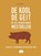 De kool, de geit en het mestbeleid, Leo Lamers - Paperback - 9789077824146
