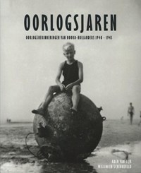 Oorlogsjaren | Koen van Eijck ; Willemien Schenkeveld | 
