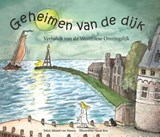 Geheimen van de dijk - Idzard van Manen - 9789077842652