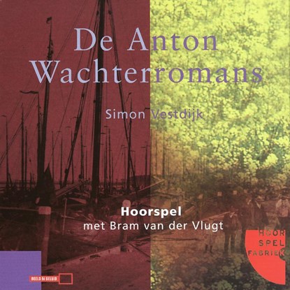 Anton Wachter romans, Simon Vestdijk - AVM - 9789077858110