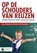Op de schouders van reuzen, Paul Kirschner ; Luce Claessens ; Steven Raaijmakers - Paperback - 9789077866504