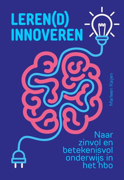 Leren(d) innoveren, Marleen Kaijen - Paperback - 9789077866665