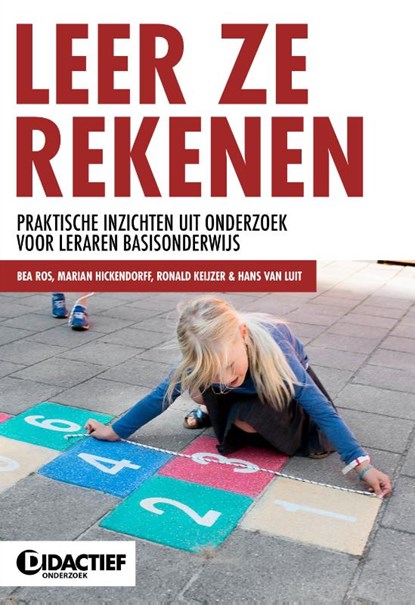 Leer ze rekenen, Bea Ros ; Marian Hickendorff ; Ronald Keijzer ; Hans van Luit - Paperback - 9789077866689