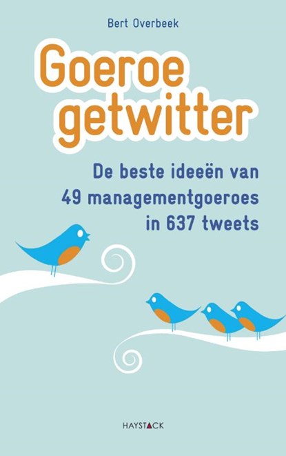 Goeroegetwitter, OVERBEEK, Bert - Paperback - 9789077881774