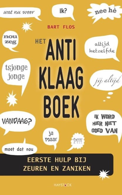 Het anti-klaagboek, Bart Flos - Ebook - 9789077881958