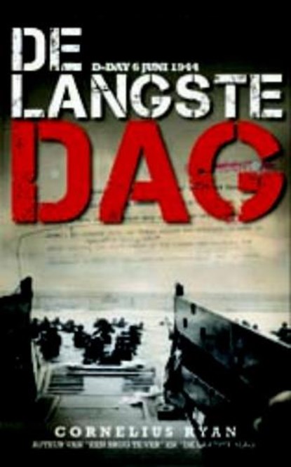 De langste dag, RYAN, C. - Gebonden - 9789077895290
