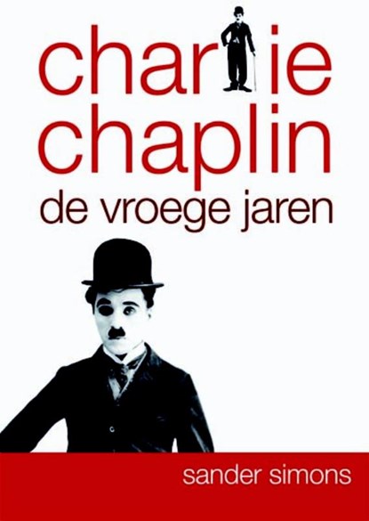 Charlie Chaplin compleet, Silvia Simons - Paperback - 9789077895429