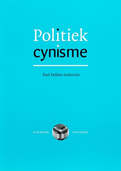 Politiek cynisme, P. Dekker ; Paul Dekker - Paperback - 9789077916025