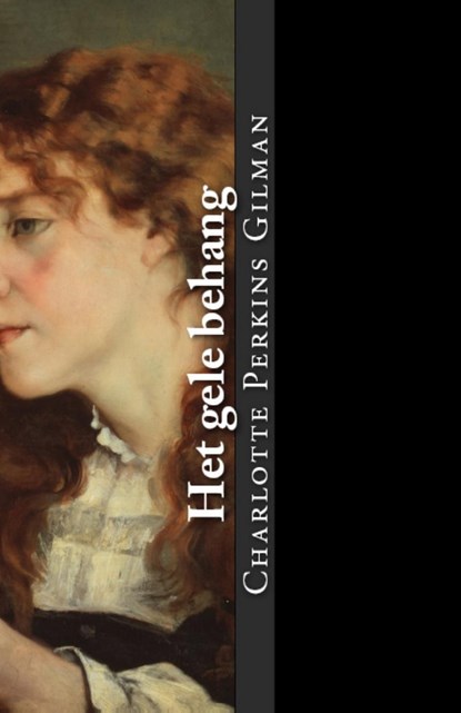 Het gele behang, Charlotte Perkins Gilman - Ebook - 9789077932247