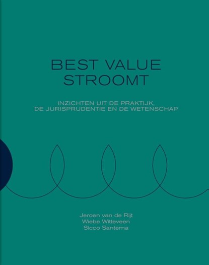 Best value stroomt, Jeroen van de Rijt ; Wiebe Witteveen ; Sicco Santema - Gebonden - 9789077951286