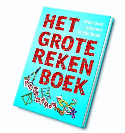 Het grote rekenboek Overzicht, Marijke van der Mark ; Jolanda Kuiper - Gebonden - 9789077990407