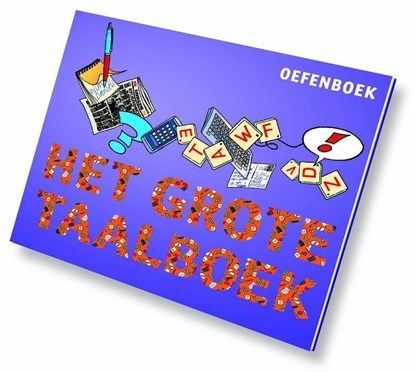 Het Grote Taalboek - Oefenboek, niet bekend - Paperback - 9789077990650