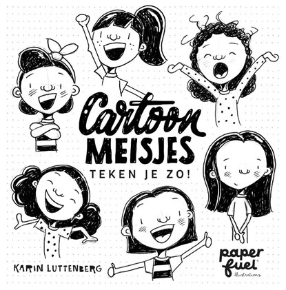 Cartoonmeisjes teken je zo!, Karin Luttenberg - Paperback - 9789078053156