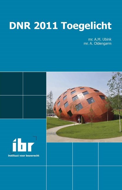 DNR 2011 toegelicht, A.M. Ubink ; A. Oldengarm - Paperback - 9789078066682