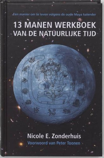 13 manen werkboek van de natuurlijke tijd, ZONDERHUIS, Nicole E. - Gebonden - 9789078070023