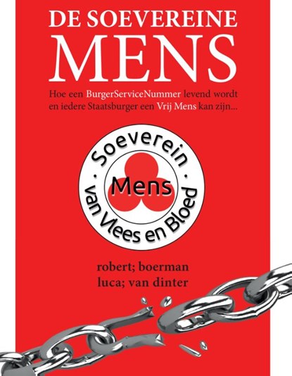 De Soevereine Mens, Robert Boerman ; Luca van Dinter - Paperback - 9789078070788
