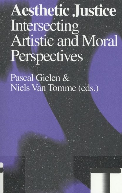 Aesthetic justice, Pascal Gielen ; Niels Van Tomme - Paperback - 9789078088868