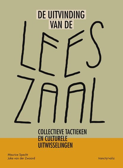 De uitvinding van de leeszaal, Maurice Specht ; Joke van der Zwaard - Paperback - 9789078088967