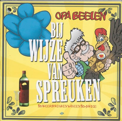Opa Beelen's Bij wijze van spreuken, G. Beelen - Paperback - 9789078094036