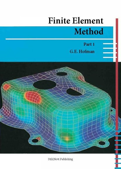 Finite element method Part 1, G.E. Hofman - Paperback - 9789078094616