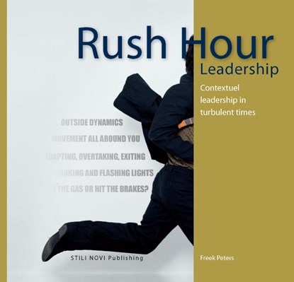 Rush hour leadership, Freek Peters - Gebonden - 9789078094715