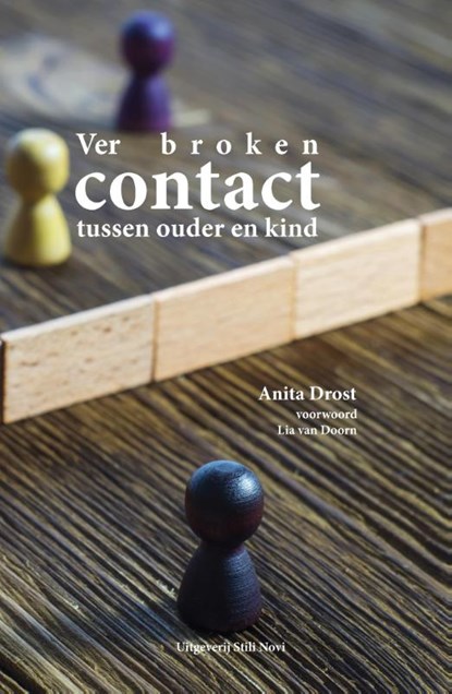 Verbroken contact tussen ouder en kind, Anita Drost - Paperback - 9789078094876