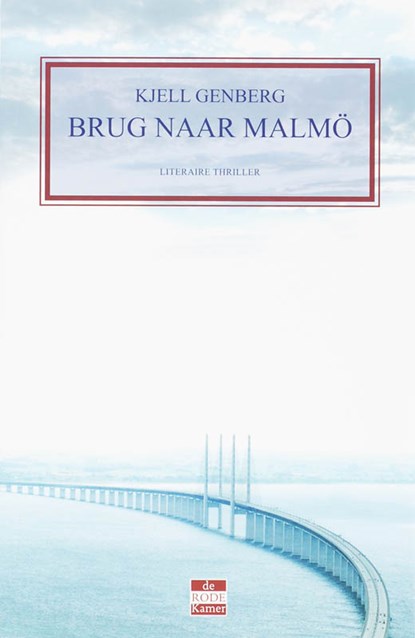 De brug naar Malmo, Kjell Genberg - Paperback - 9789078124177
